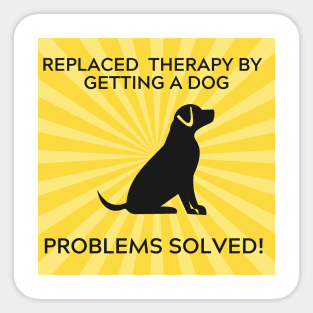 Replaced Therapy with a Dog Sticker